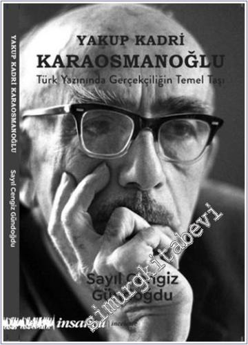 Yakup Kadri Karaosmanoğlu Türk Yazınında Gerçekçiliğin Temel Taşı - 20