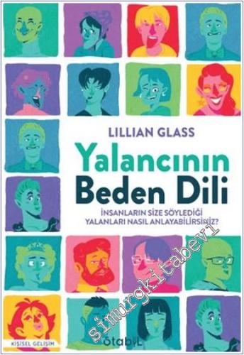 Yalancının Beden Dili : İnsan Haklarının Size Söylediği Yalanları Nası