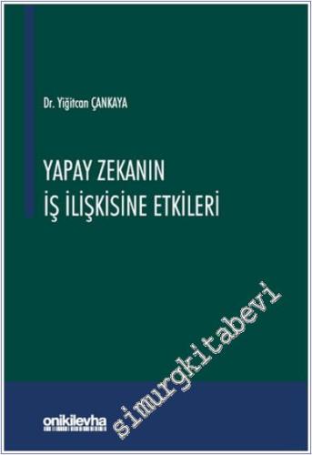 Yapay Zekanın İş İlişkisine Etkileri - 2024