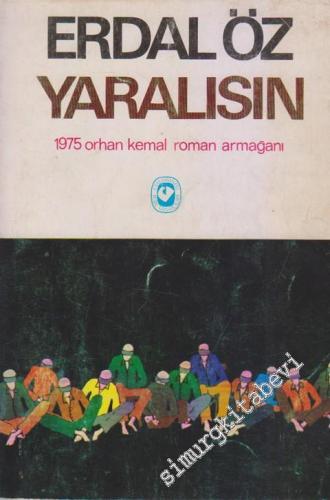 Yaralısın