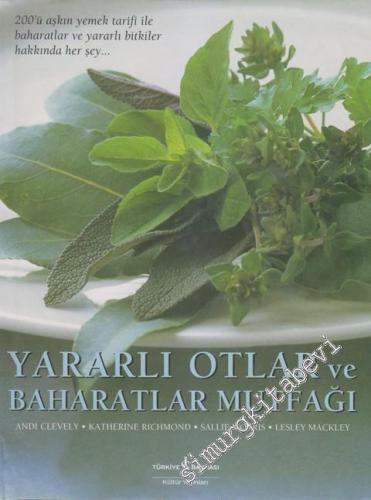 Yararlı Otlar ve Baharatlar Mutfağı