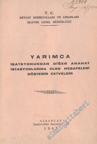 Yarımca İstasyonundan Diğer Anahat İstasyonlarına Olan Mesafeleri Göst