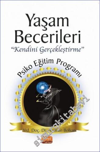 Yaşam Becerileri - Kendini Gerçekleştirme'' Psikoeğitim Programı - 202