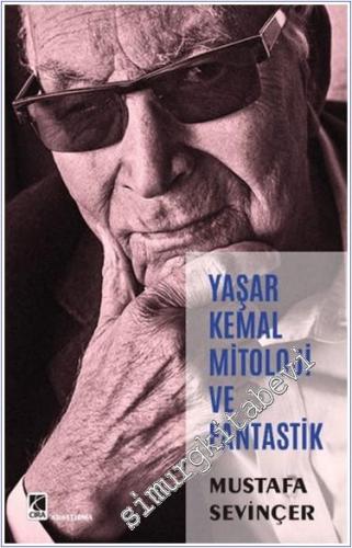 Yaşar Kemal Mitoloji ve Fantastik - 2024