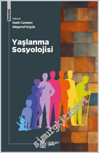 Yaşlanma Sosyolojisi - 2023