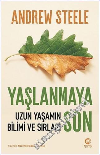 Yaşlanmaya Son: Uzun Yaşamın Bilimi ve Sırları - 2023