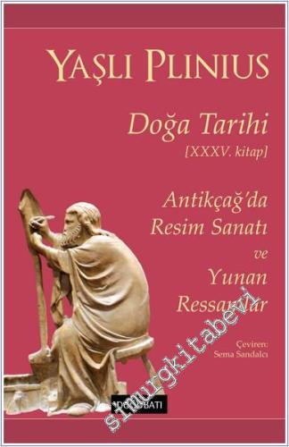 Yaşlı Plinius Doğa Tarihi: Antikçağ'da Resim Sanatı ve Yunan Ressamlar