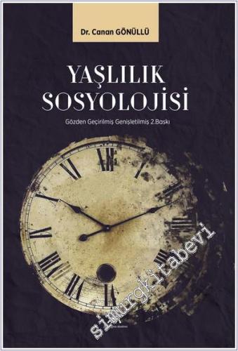 Yaşlılık Sosyolojisi - 2024