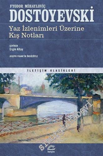 Yaz İzlenimleri Üzerine Kış Notları