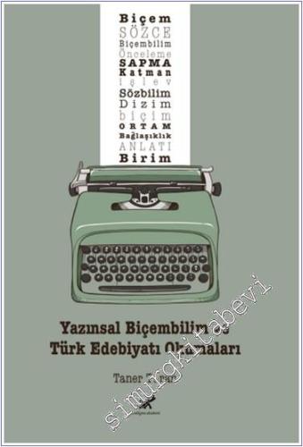 Yazınsal Biçembilim ve Türk Edebiyatı Okumaları - 2024