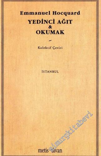 Yedinci Ağıt / Okumak