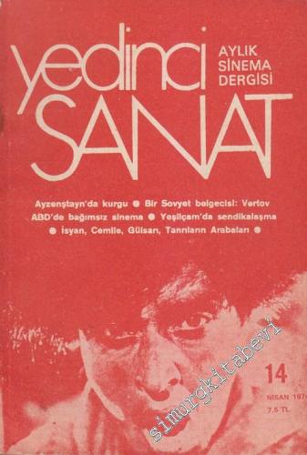 Yedinci Sanat: Aylık Sinema Dergisi - Sayı: 14 Nisan