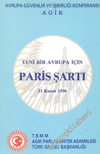 Yeni Bir Avrupa İçin Paris Şartı - 21 Kasım 1990