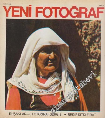 Yeni Fotoğraf Aylık Fotoğraf Sanatı ve Mesleği Dergisi - Dosya: Kuşakl