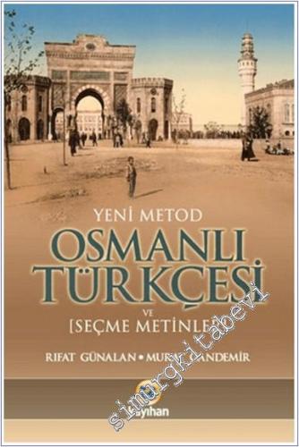 Osmanlı Türkçesi: Yeni Metod