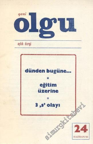 Yeni Olgu Aylık Dergi - 24, Haziran 1983