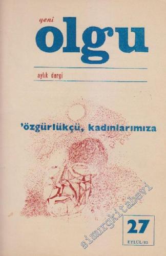 Yeni Olgu Aylık Dergi - Sayı: 27 Eylül