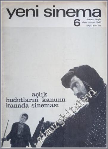 Yeni Sinema: Sinema Dergisi - Sayı: 6, Nisan - Mayıs 1967