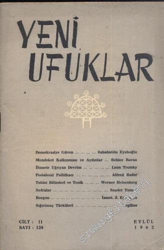 Yeni Ufuklar Aylık Sanat Fikir Dergisi - Sayı: 124, Eylül 1962