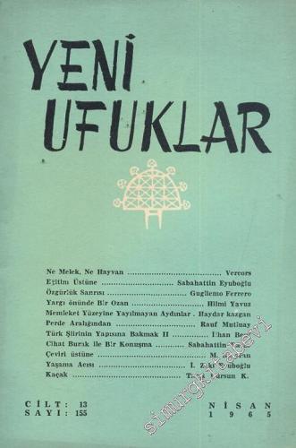 Yeni Ufuklar Aylık Sanat Fikir Dergisi - Sayı: 155, Nisan 1965