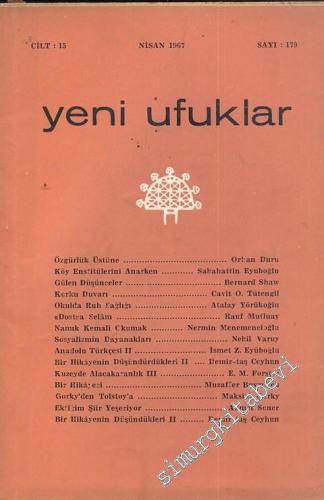 Yeni Ufuklar Aylık Sanat Fikir Dergisi - Sayı: 179, Nisan 1967