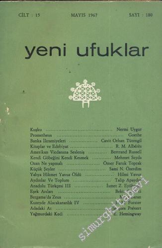 Yeni Ufuklar Aylık Sanat Fikir Dergisi - Sayı: 180, Mayıs 1967