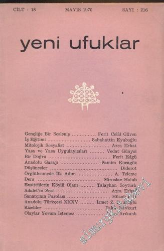 Yeni Ufuklar Aylık Sanat Fikir Dergisi - Sayı: 216, Mayıs 1970