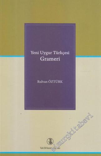 Yeni Uygur Türkçesi Grameri