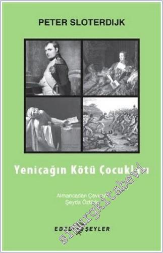 Yeniçağın Kötü Çocukları