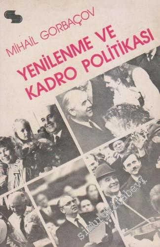 Yenilenme ve Kadro Politikası