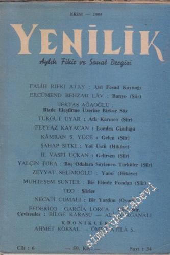 Yenilik Aylık Fikir ve Sanat Dergisi - Sayı: 34 Cilt : 6 Ekim