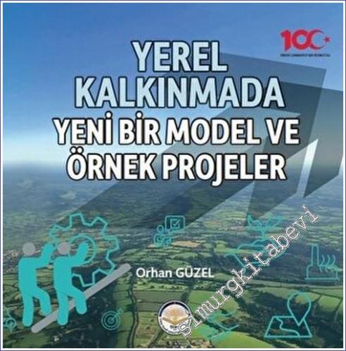 Yerel Kalkınmada Yeni Bir Model ve Örnek Projeler - 2023