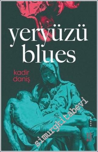 Yeryüzü Blues - 2022