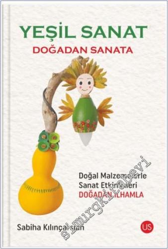 Yeşil Sanat – Doğadan Sanata - 2024