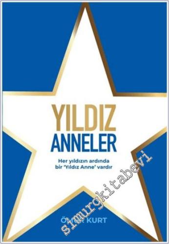 Yıldız Anneler - 2024