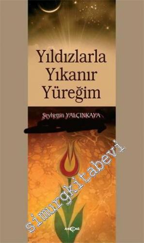 Yıldızlarla Yıkanır Yüreğim