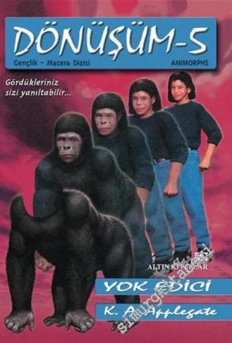 Yok Edici “Animorphs”: Dönüşüm 5