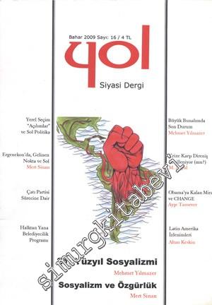 Yol: Siyasi Dergi - Bahar 2009, Sayı: 16