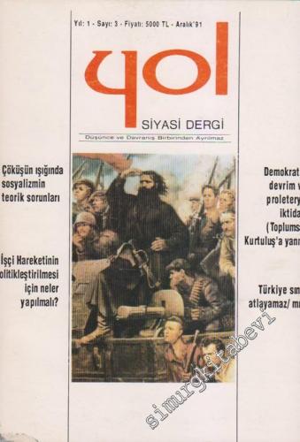 Yol: Siyasi Dergi - Sayı: 3 1 Aralık