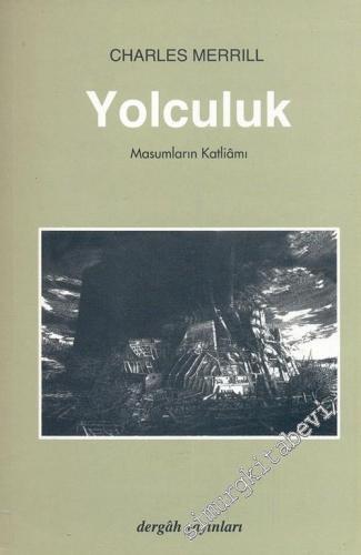 Yolculuk: Masumların Katliamı