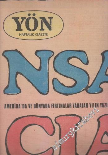 Yön Haftalık Fikir ve Sanat Gazetesi - Dosya: NSA Amerika'da ve Dünyad