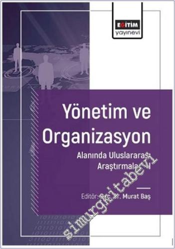 Yönetim ve Organizasyon Alanında Uluslararası Araştırmalar 1 - 2024