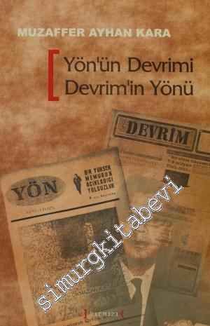 Yön'ün Devrimi Devrim'in Yönü: Avcıoğlu - Madanoğlu Grubu'nun Ulusal K