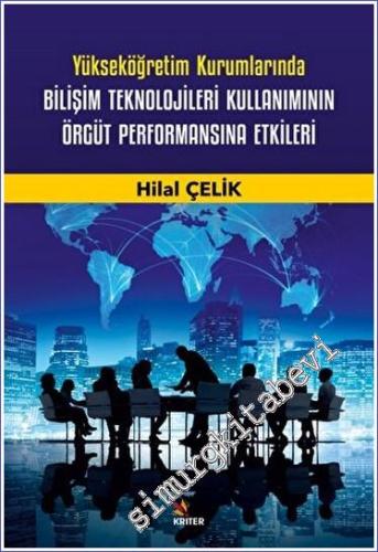 Yükseköğretim Kurumlarında Bilişim Teknolojileri Kullanımının Örgüt Pe