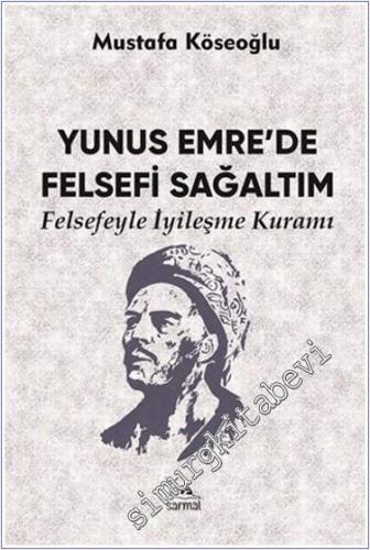 Yunus Emre'de Felsefi Sağaltım - 2024