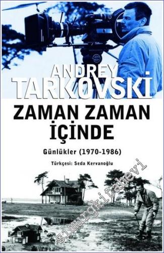 Zaman Zaman İçinde: Günlükler 1970 - 1986