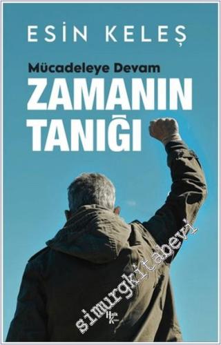 Zamanın Tanığı Mücadeleye Devam - 2024