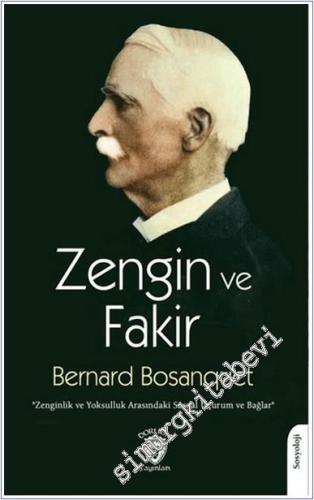 Zengin ve Fakir Zenginlik ve Yoksulluk Arasındaki Sosyal Uçurum ve Bağ