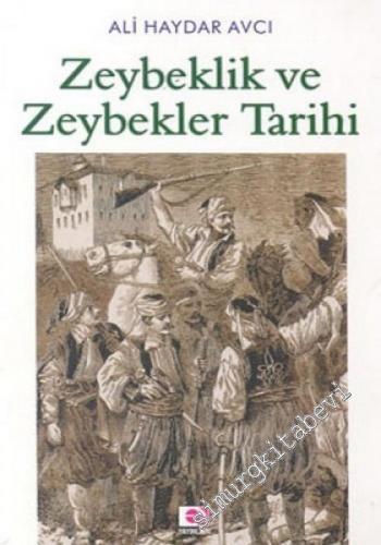 Zeybeklik ve Zeybekler Tarihi