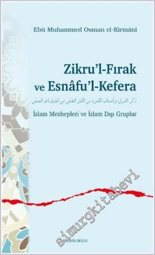 Zikru'l-Fırak ve Esnâfu'l-Kefera : İslam Mezheplei ve İslam Dışı Grupl